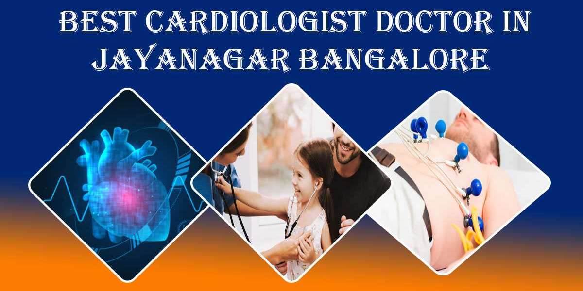 Best Cardiologist Doctor in Jayanagar Bangalore | Famous