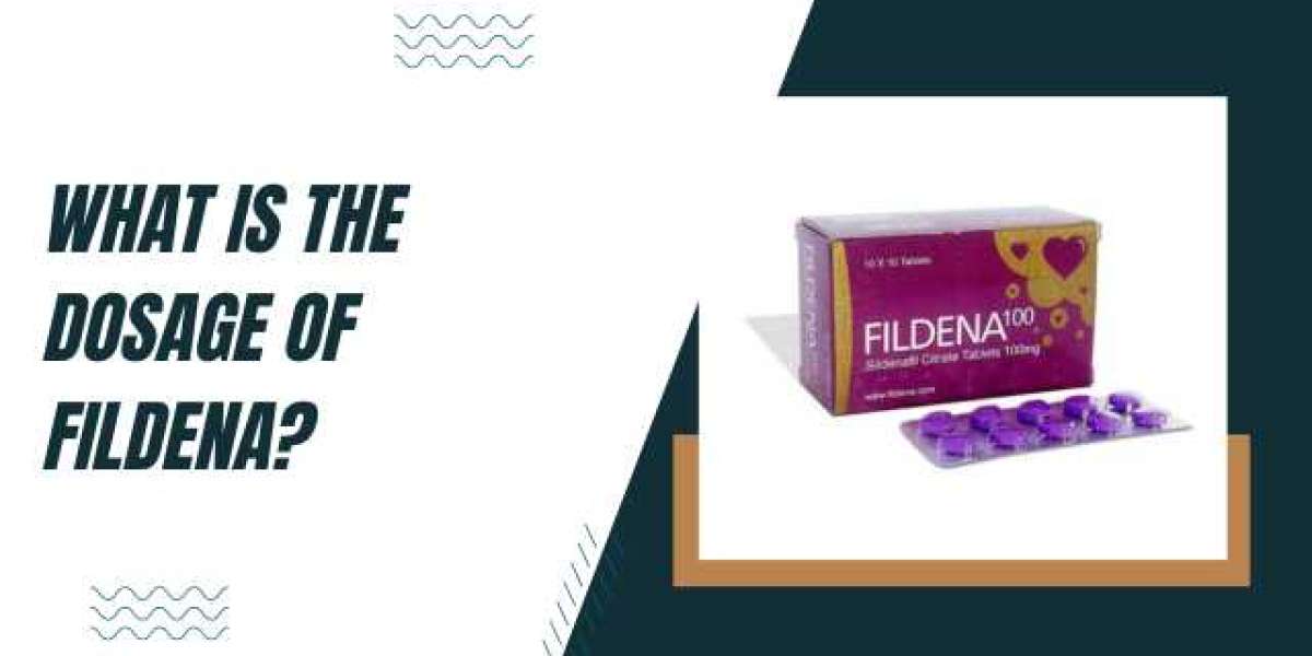 What is the dosage of Fildena?