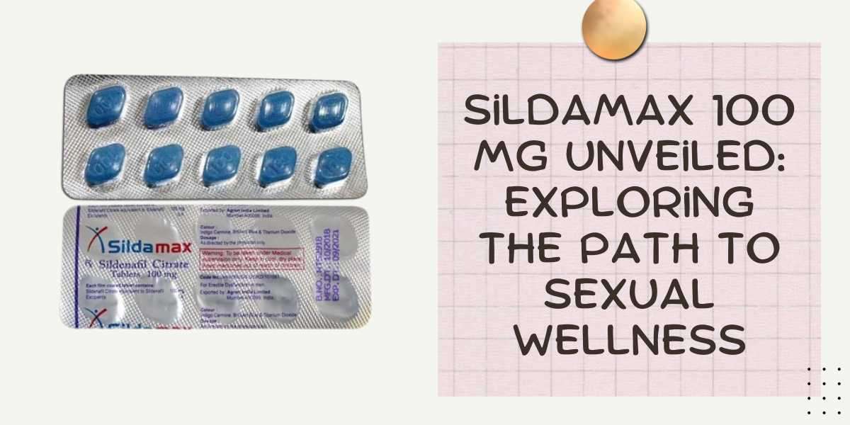 Sildamax 100 Mg Unveiled: Exploring the Path to Sexual Wellness