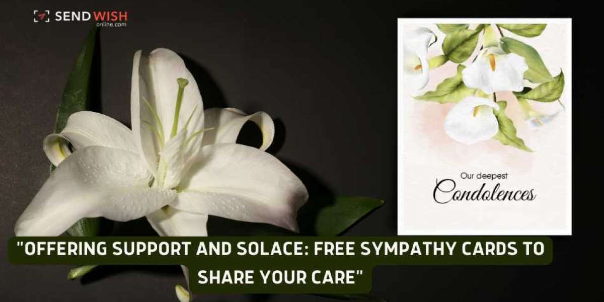 Sending Support: How to Send Free Sympathy Cards