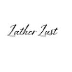 lather lust