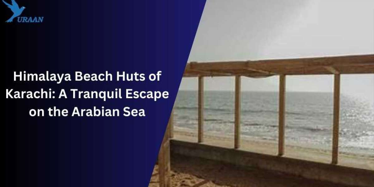 Himalaya Beach Huts of Karachi: A Tranquil Escape on the Arabian Sea