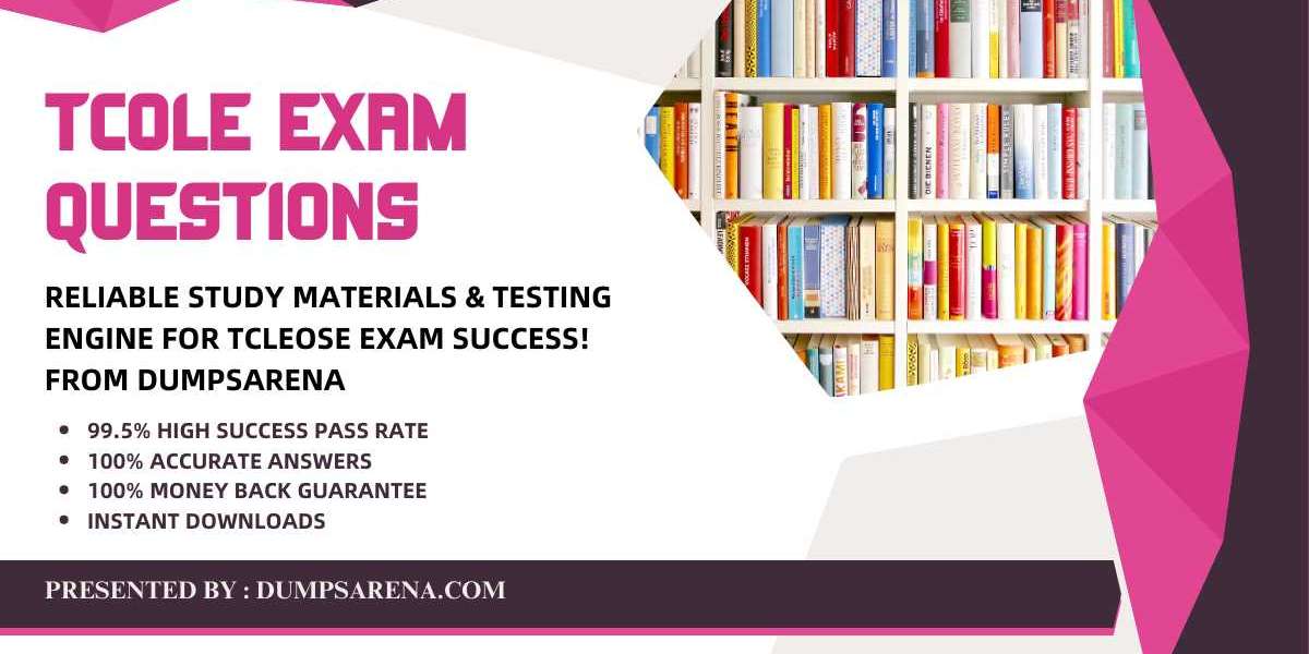 How to Avoid Pitfalls in Tcole Exam Questions Using Dumpsarena?