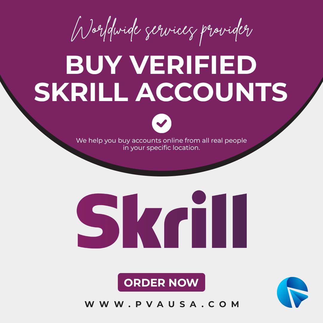 Buy Verified Skrill Accounts - Get 100% Safe & Verified ...