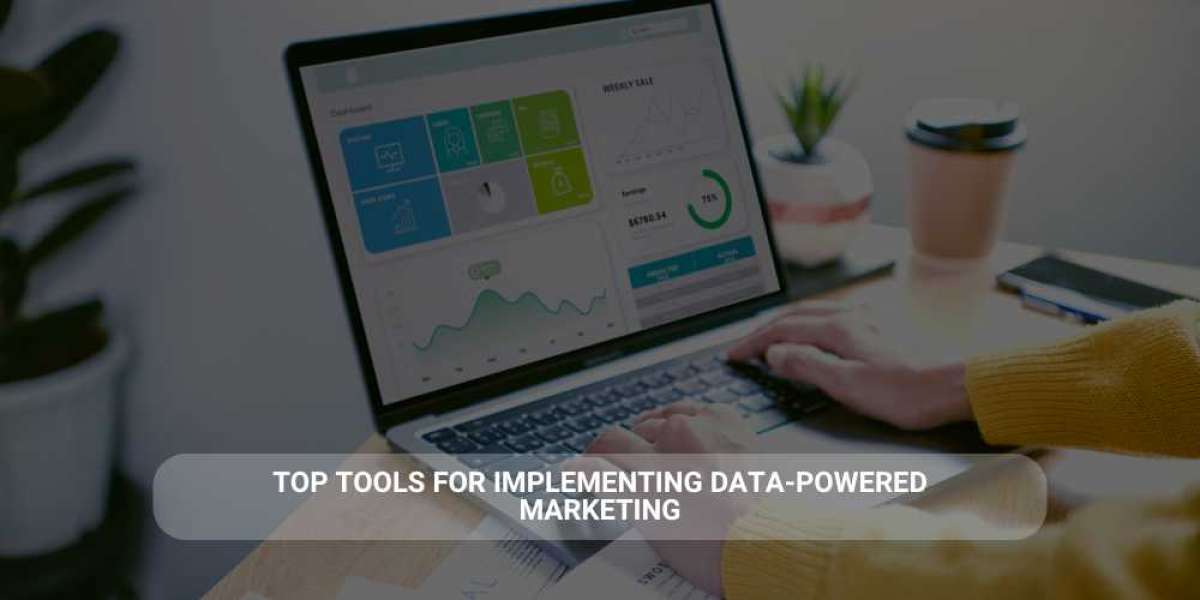 Top Tools for Implementing Data-Powered Marketing