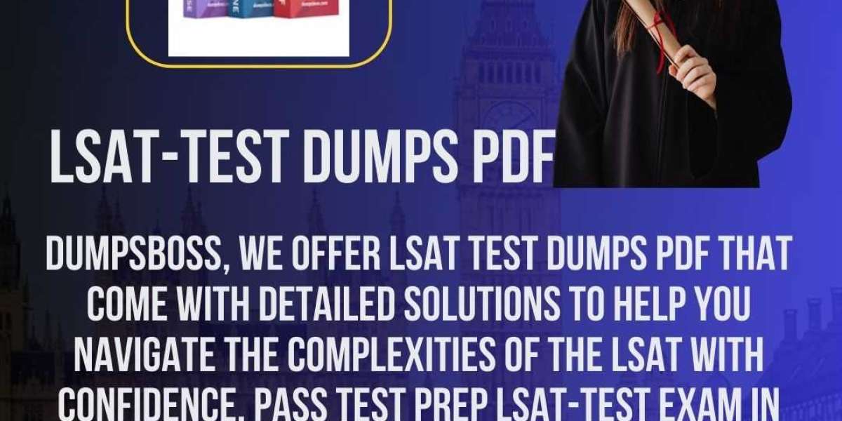 "DumpsBoss LSAT Test Dumps PDF – The Only Prep Tool You Need"