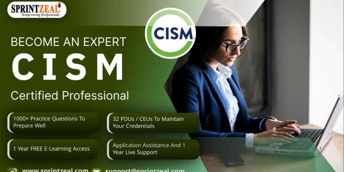 CISM Certification and CISM Exam Preparation Tips