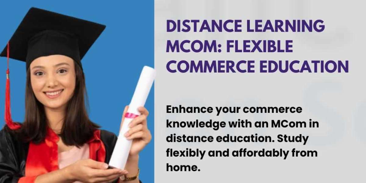 Distance Learning M Com in Delhi: 2025 Admission Open